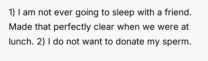 1) I am not ever going to sleep with a...