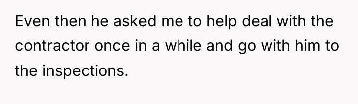 Even then he asked me to help deal with the...