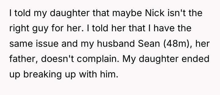 I told my daughter that maybe Nick isn't the right...