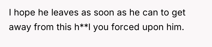 I hope he leaves as soon as he can to...