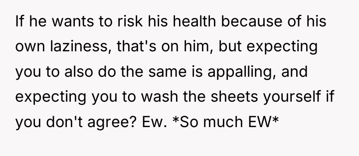 If he wants to risk his health because of his...