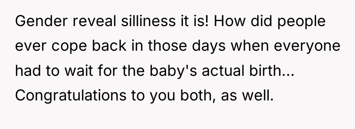 Gender reveal silliness it is! How did people ever cope...