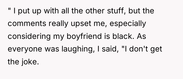 " I put up with all the other stuff, but...