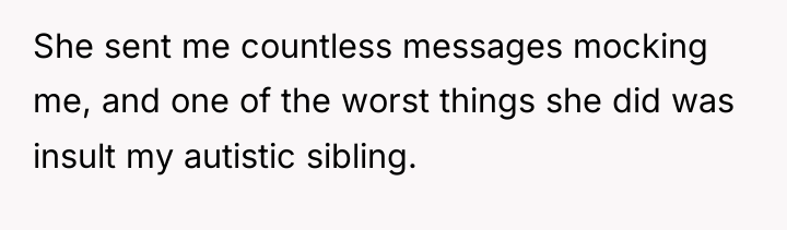 She sent me countless messages mocking me, and one of...