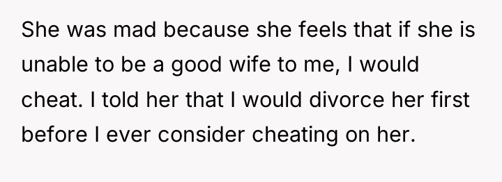 She was mad because she feels that if she is...