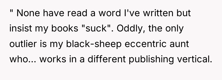 " None have read a word I've written but insist...
