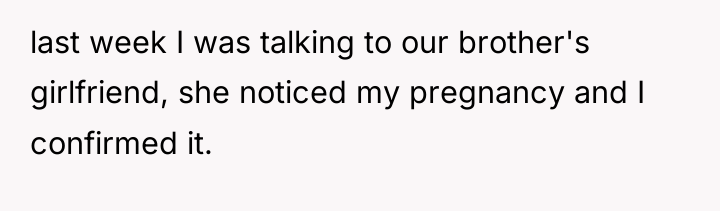 last week I was talking to our brother's girlfriend, she...
