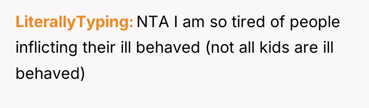 LiterallyTyping NTA I am so tired of people inflicting their...