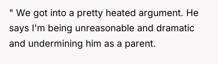 " We got into a pretty heated argument. He says...