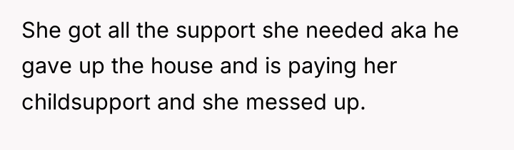 She got all the support she needed aka he gave...