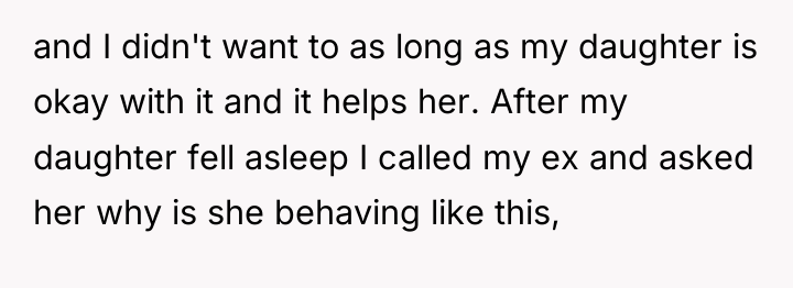 and I didn't want to as long as my daughter...