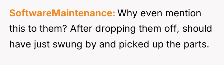 SoftwareMaintenance Why even mention this to them? After dropping them...