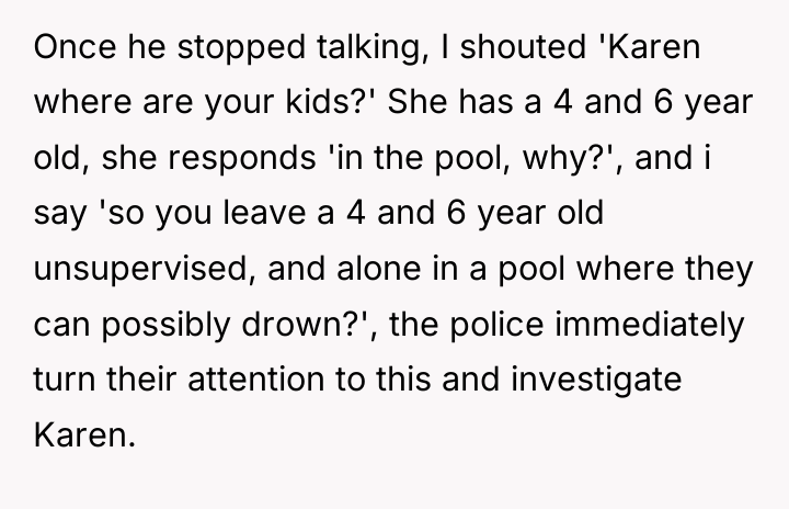 Once he stopped talking, I shouted 'Karen where are your...