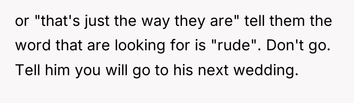 or "that's just the way they are" tell them the...