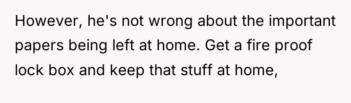 However, he's not wrong about the important papers being left...