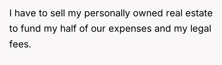 I have to sell my personally owned real estate to...