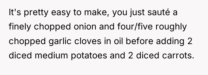 It's pretty easy to make, you just sauté a finely...