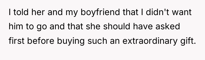 I told her and my boyfriend that I didn't want...