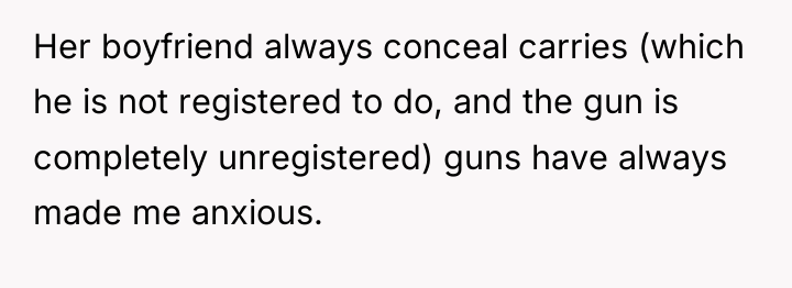 Her boyfriend always conceal carries (which he is not registered...