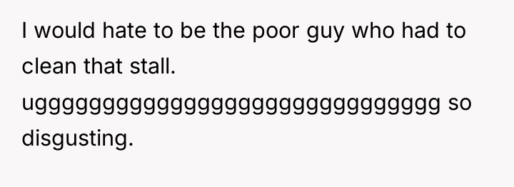 I would hate to be the poor guy who had...
