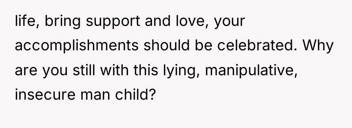 life, bring support and love, your accomplishments should be celebrated....