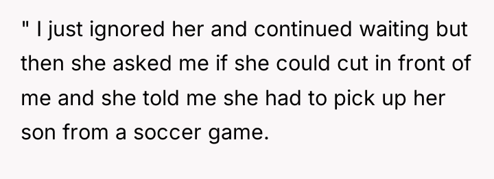 " I just ignored her and continued waiting but then...