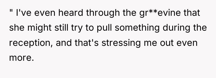 " I've even heard through the gr**evine that she might...