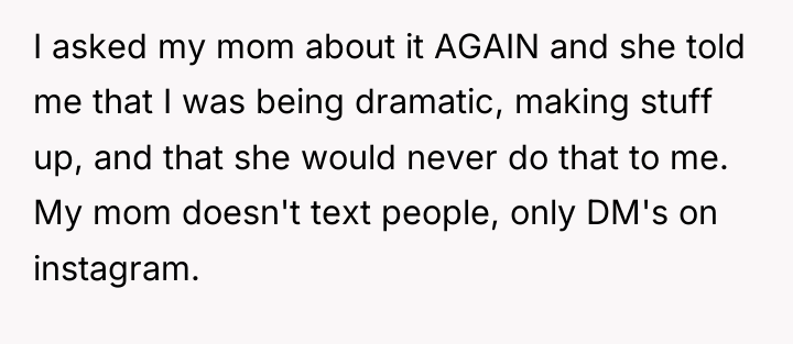 I asked my mom about it AGAIN and she told...