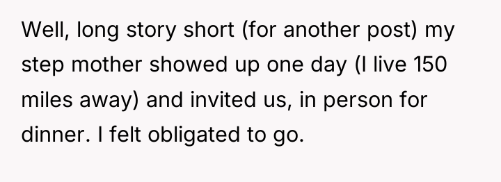 Well, long story short (for another post) my step mother...