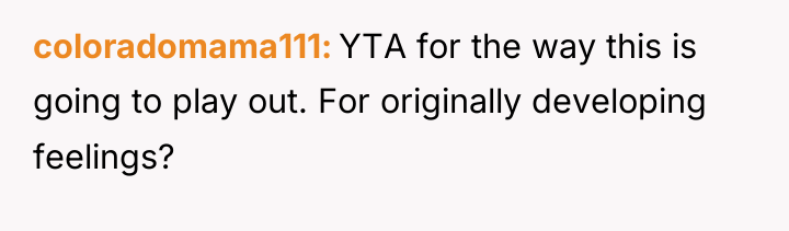 coloradomama111 YTA for the way this is going to play...