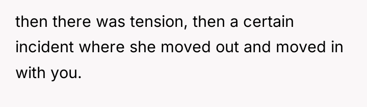 then there was tension, then a certain incident where she...