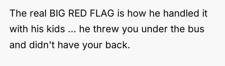 The real BIG RED FLAG is how he handled it...