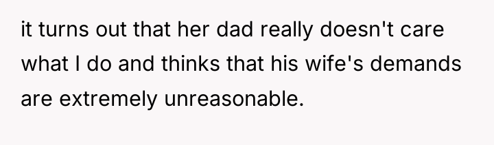 it turns out that her dad really doesn't care what...