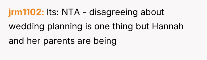 jrm1102 Its: NTA - disagreeing about wedding planning is one...