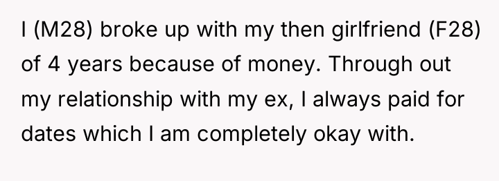 I (M28) broke up with my then girlfriend (F28) of...