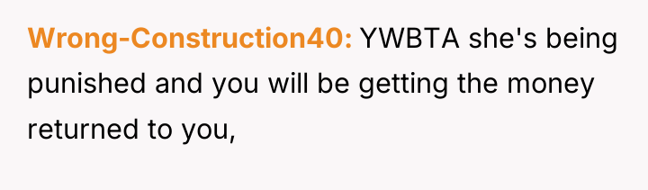 Wrong-Construction40 YWBTA she's being punished and you will be getting...