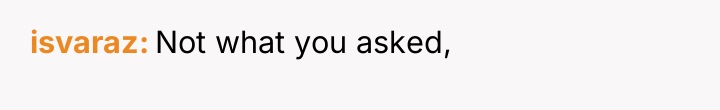 isvaraz Not what you asked,