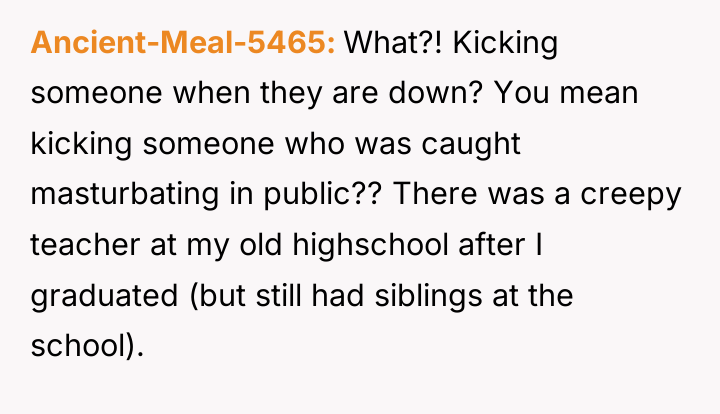 Ancient-Meal-5465 What?! Kicking someone when they are down? You mean...