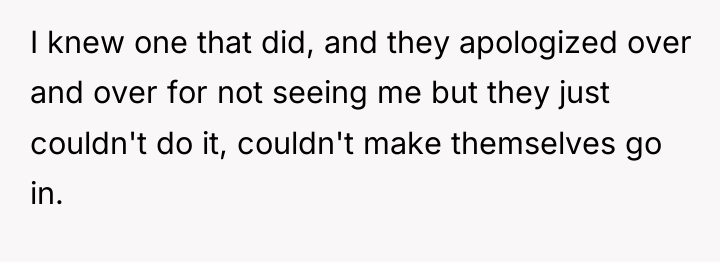 I knew one that did, and they apologized over and...