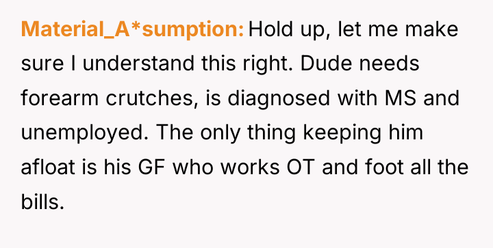 Material_A*sumption Hold up, let me make sure I understand this...