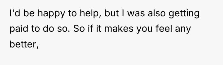 I'd be happy to help, but I was also getting...