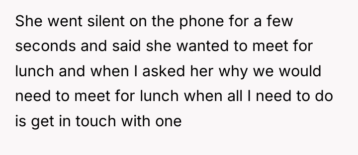 She went silent on the phone for a few seconds...