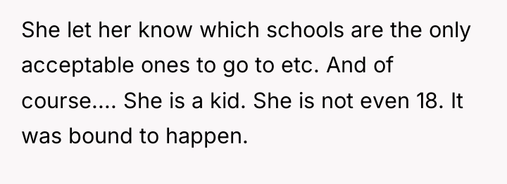 She let her know which schools are the only acceptable...