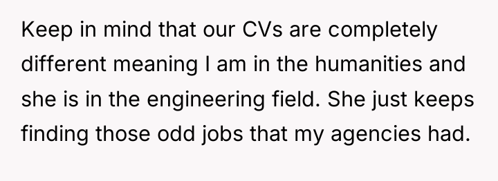Keep in mind that our CVs are completely different meaning...