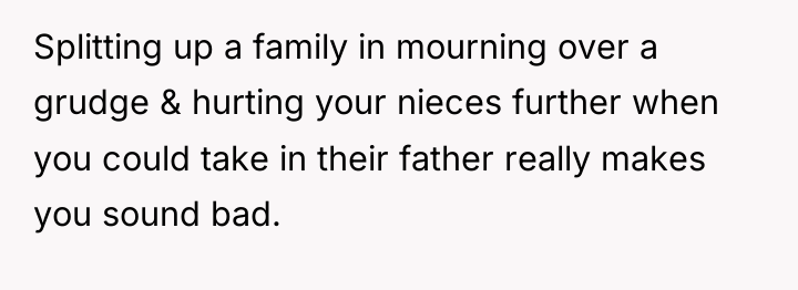 Splitting up a family in mourning over a grudge &...