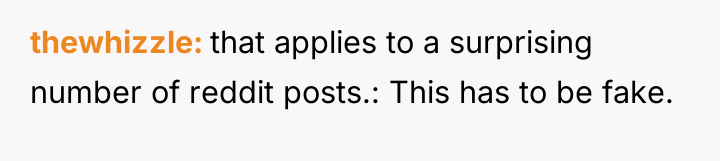 thewhizzle that applies to a surprising number of reddit posts.:...
