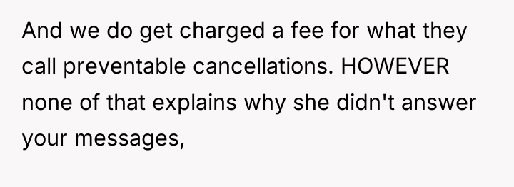 And we do get charged a fee for what they...