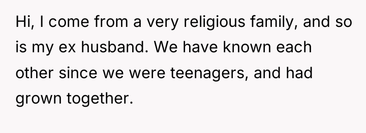 Hi, I come from a very religious family, and so...