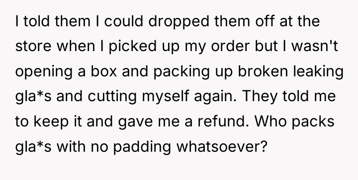 I told them I could dropped them off at the...