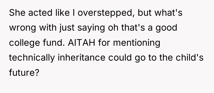 She acted like I overstepped, but what's wrong with just...